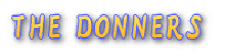 THE DONNERS